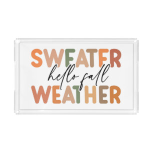 Hello Fall Sweater Weather Acrylic Tray