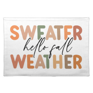 Hello Fall Sweater Weather Cloth Placemat