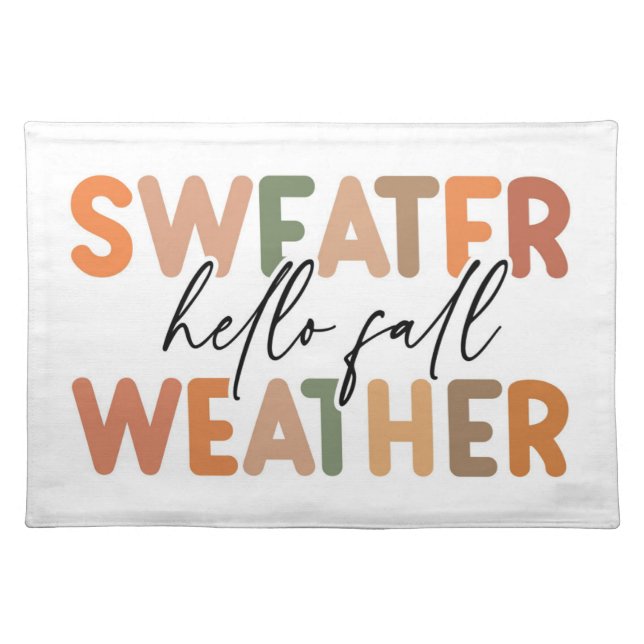 Hello Fall | Sweater Weather Cloth Placemat (Front)