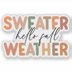 Hello Fall   Sweater Weather Sticker