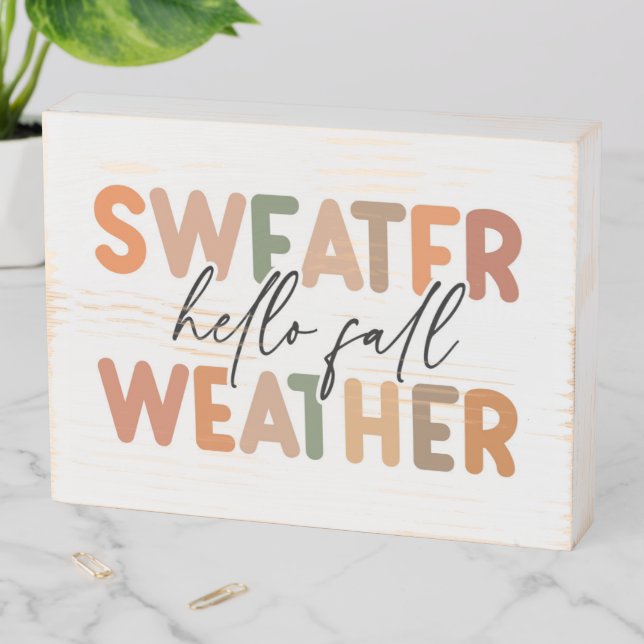 Hello Fall | Sweater Weather Wooden Box Sign (In Situ Horizontal)