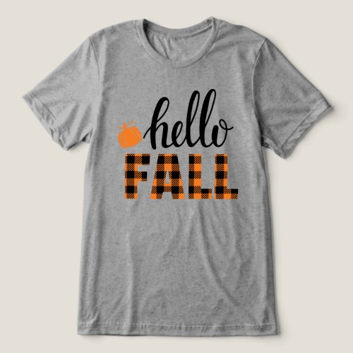 Hello Fall Tri_Blend Shirt