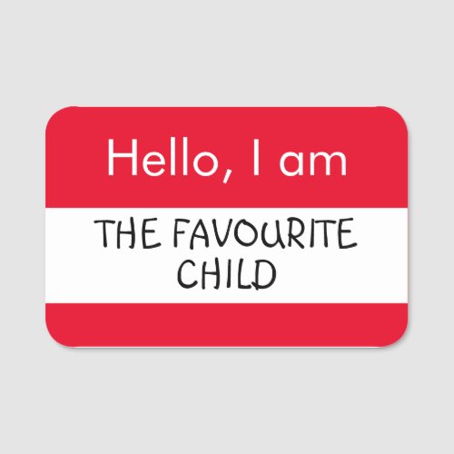 Hello Favourite Child Name Tag