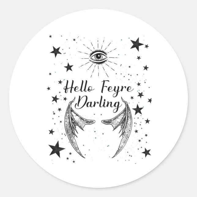Hello Feyre Darling Acotar Design Sticker  (Front)