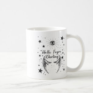 Hello Feyre Darling Acotar Design Sticker  Coffee Mug