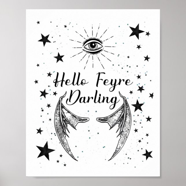 Hello Feyre Darling Acotar Design Sticker  Poster (Front)