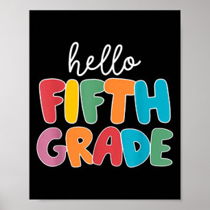 Hello Fifth Grade Back To School For Kids Teachers Poster