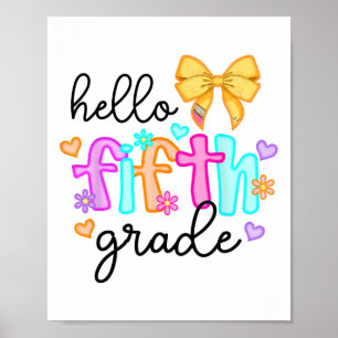 Hello Fifth Grade Teacher Coquette Pencil Bow Back Poster