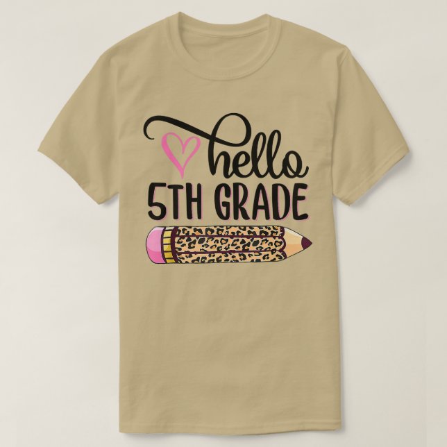 Hello Fifth Grade Team 5th Grade Back to School Te T-Shirt (Design Front)