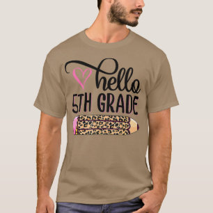 Hello Fifth Grade Team 5th Grade Back to School Te T-Shirt