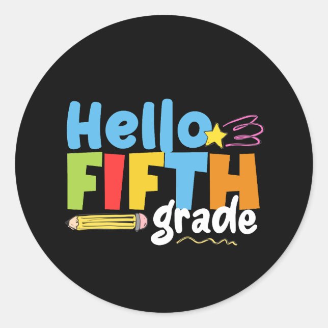 Hello Fifth Grade Team 5th Grade Vibes First Day Classic Round Sticker (Front)