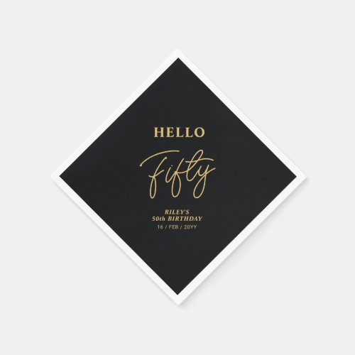 Hello Fifty  Black  Gold 50th Birthday Party Napkins