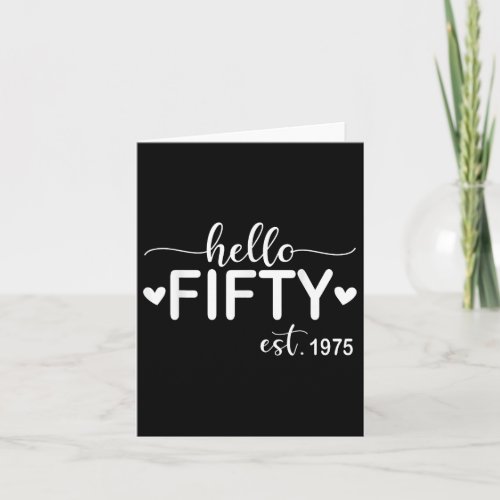 Hello Fifty Est 1975 50 Years Old 50th Birthday Fo