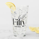 Hello fifty modern minimal elegant 50th birthday glass<br><div class="desc">Hello fifty modern minimal typography simple black and white 50th birthday party decor favor gift glass. Part of a contemporary collection.</div>