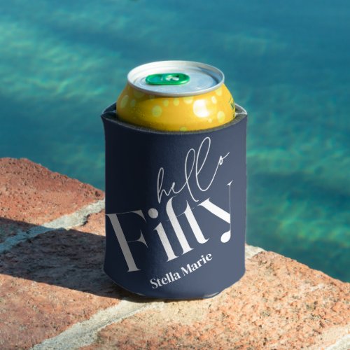 Hello fifty modern minimal navy blue 50th birthday can cooler