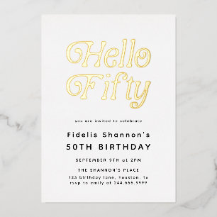 Hello Fifty Modern Retro 50th Birthday Foil Invitation