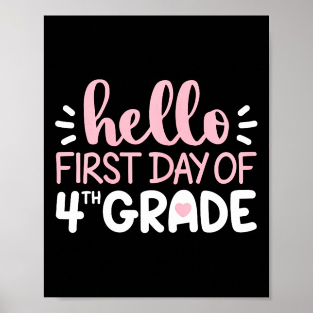 Hello First Day of 4th Grade  Team Fourth Grade Sq Poster (Front)
