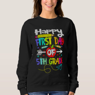 Hello First Day Of 5th Grade Back To School 2023 Sweatshirt