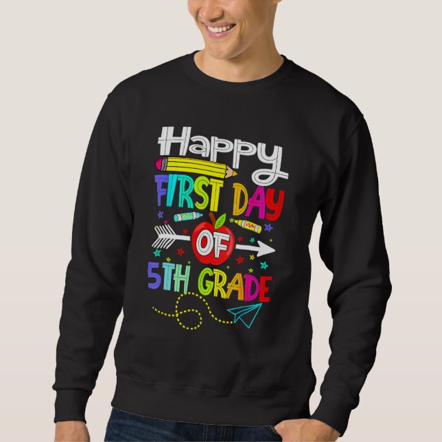 Hello First Day Of 5th Grade  Back To School 2023 Sweatshirt (Front)