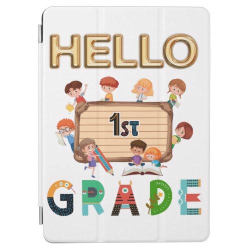 Hello First Grade Back To School 1st Grade iPad Air Cover