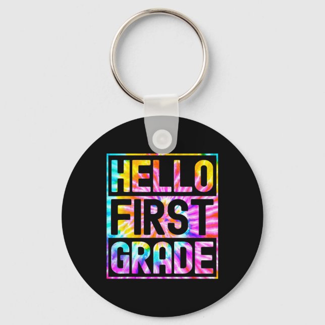 Hello First Grade Back to School 1st Grade Teacher Keychain (Front)