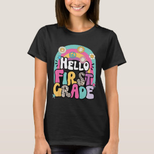 Hello First Grade Back To School Teacher First Day T-Shirt