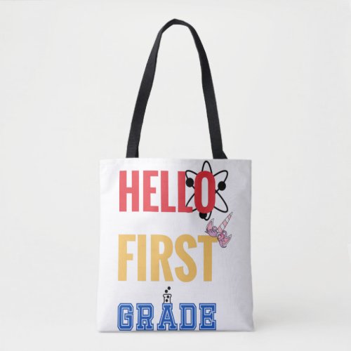 Hello First Grade Best gift for 1st grade student Tote Bag