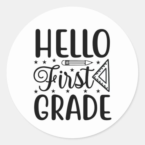 Hello First Grade Classic Round Sticker