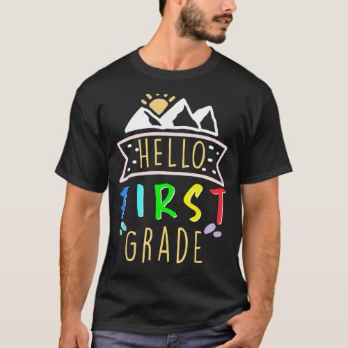 Hello First Grade First Day Of School Teacher Stud T_Shirt