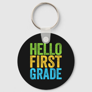 Hello First Grade Fun 1st Grade Byck To School Keychain