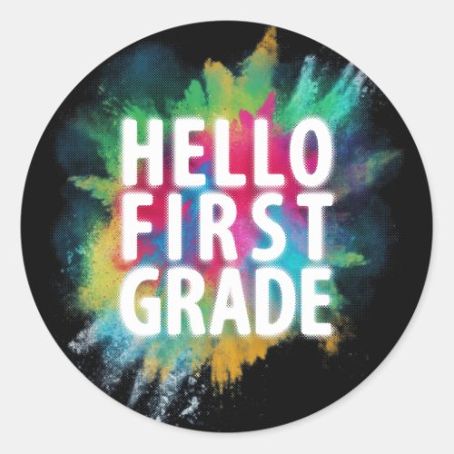 Hello First Grade Funny 1st Grade Back To School Classic Round Sticker