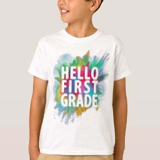 Hello First Grade! Funny 1st Grade Back To School T-Shirt