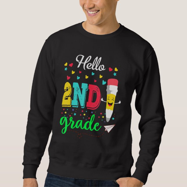 Hello First Grade Happy First Day Of School Lovely Sweatshirt (Front)