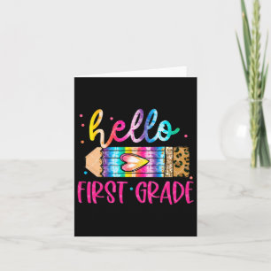 Hello First Grade Leopard Tie Dye Pencil Cute Teac Card