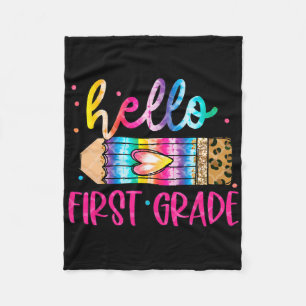 Hello First Grade Leopard Tie Dye Pencil Cute Teac Fleece Blanket