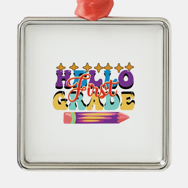 Hello First Grade Metal Ornament (Front)