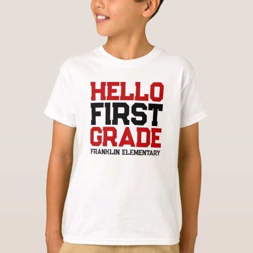 Hello First Grade School Shirt