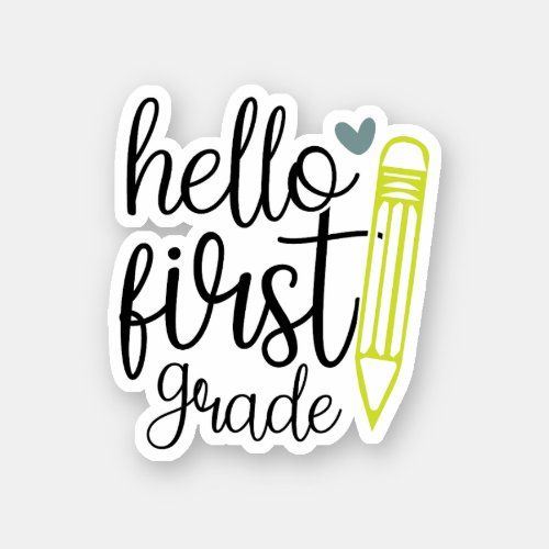 Hello First Grade Sticker