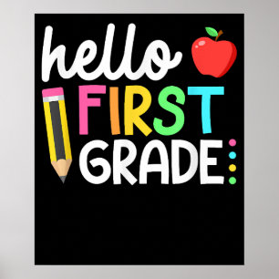 Hello First Grade Team 1st Grade Back School Kids Poster