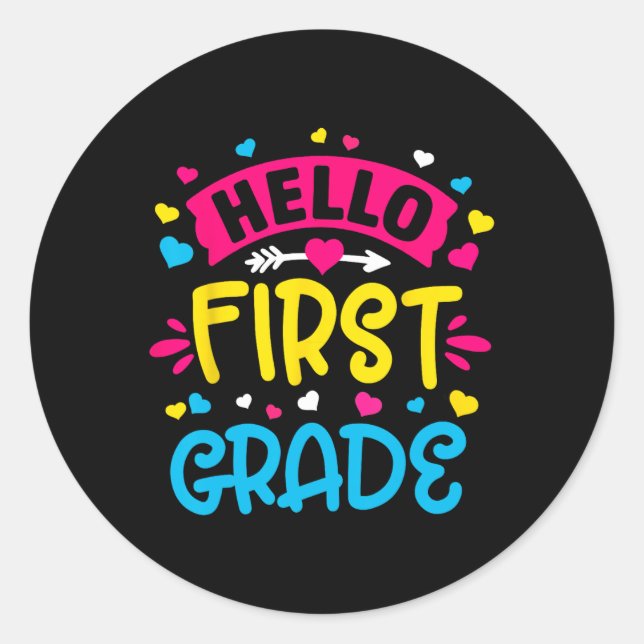 Hello First Grade Team 1st Grade Back to School Te Classic Round Sticker (Front)