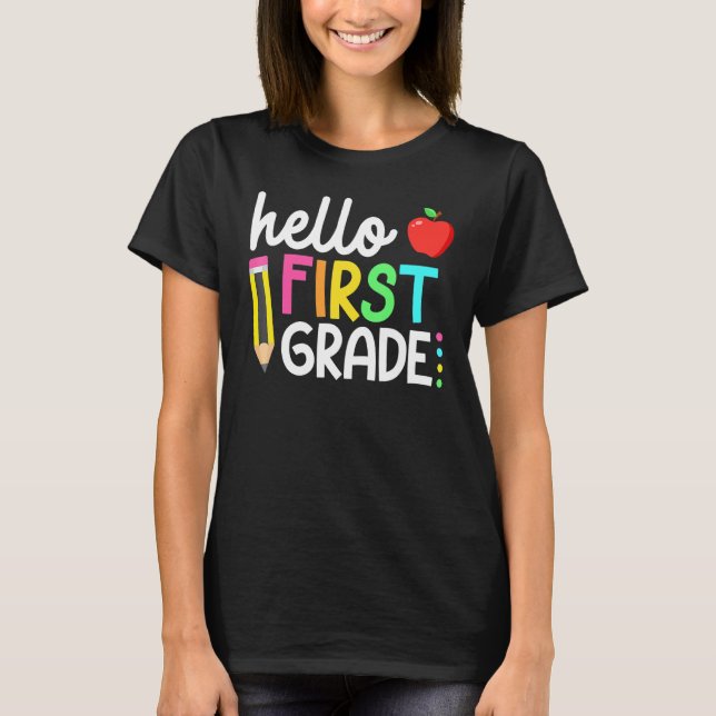 Hello First Grade Team 1st Grade Back To School Te T-Shirt (Front)