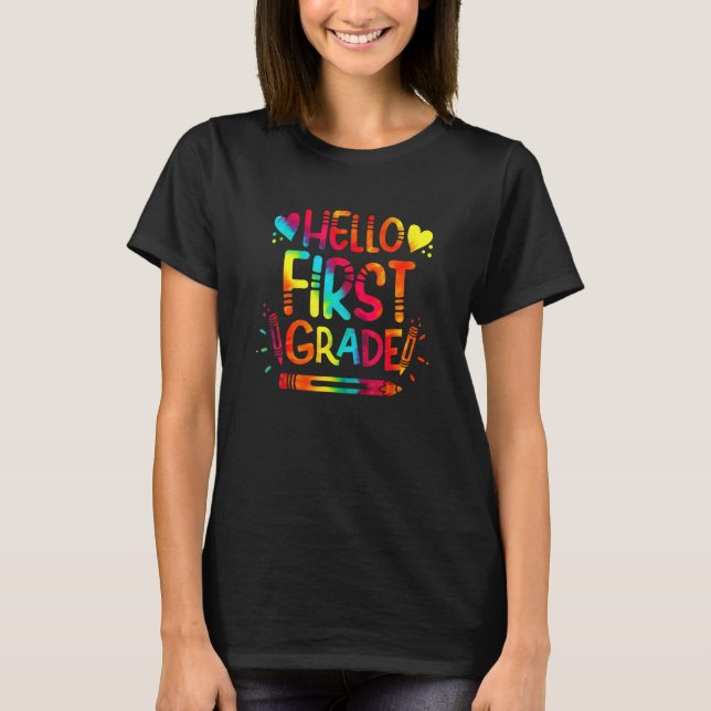 Hello First Grade Team 1st Grade Back To School Te T-Shirt (Front)