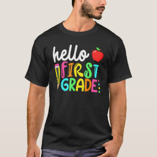 Hello First Grade Team 1st Grade Back To School Te T-Shirt