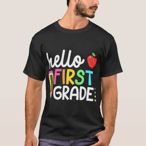 Hello First Grade Team 1st Grade Back to School Te T_Shirt