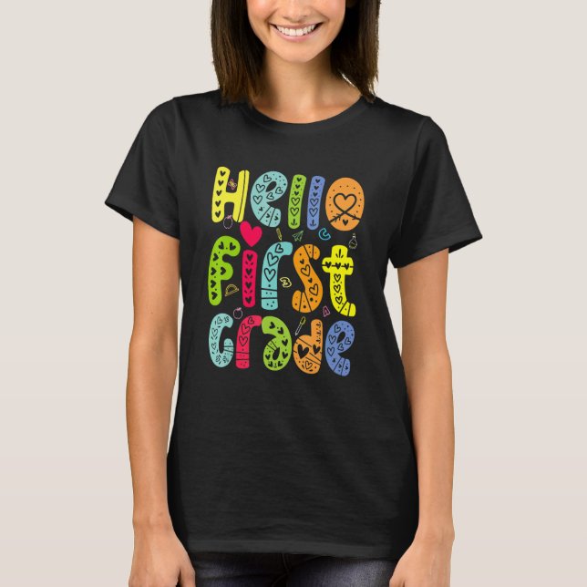 Hello First Grade Team 1st Grade Back To School Te T-Shirt (Front)