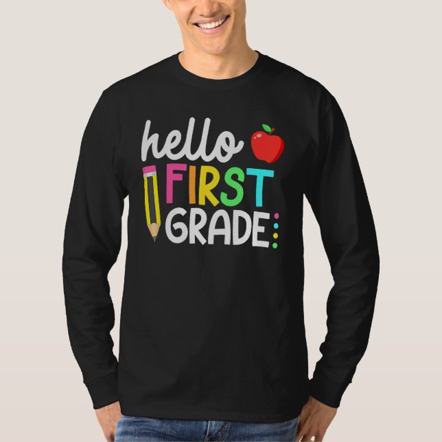 Hello First Grade Team 1st Grade Back To School Te T-Shirt (Front)