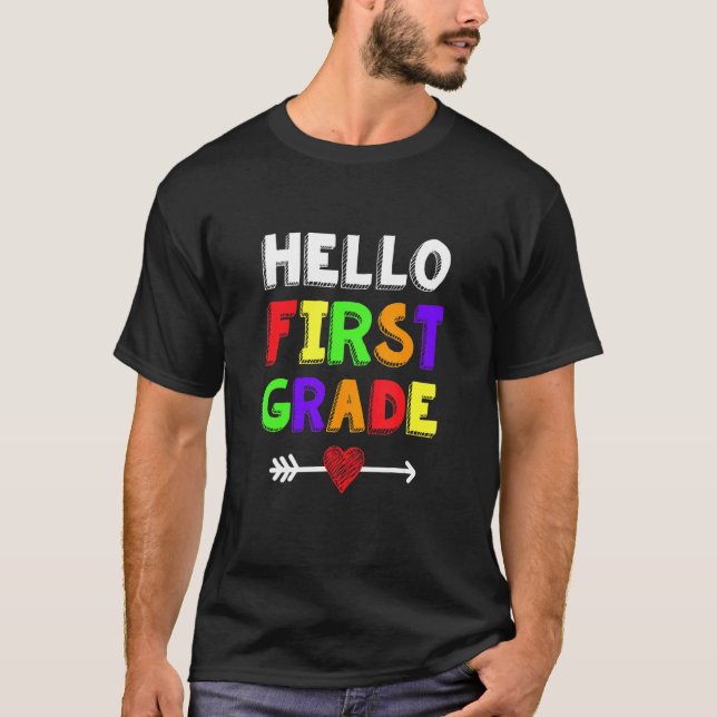 Hello First Grade Team 1st Grade Back To School Te T-Shirt (Front)