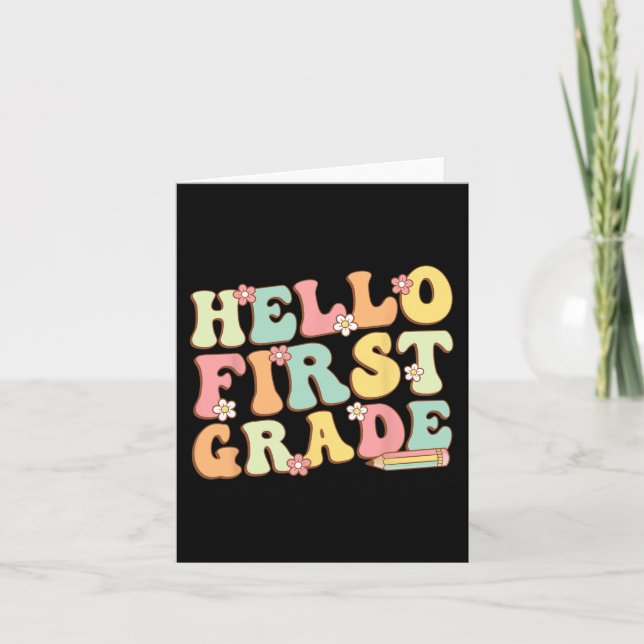 Hello First Grade Team 1st Grade Teacher Girl Back Card (Front)
