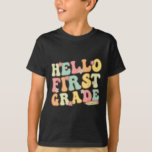 Hello First Grade Team 1st Grade Teacher Girl Back T-Shirt