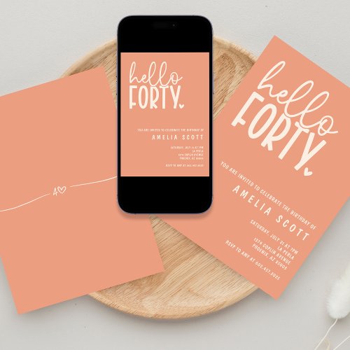 Hello Forty 40th Birthday Modern Peach Minimal Invitation